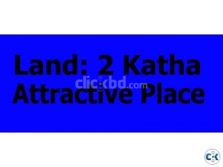 Land Sale 2 Katha Nishkonthok in attractive place