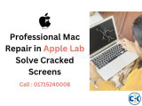 Professional Mac Repair in Apple Lab Solve Cracked Screens