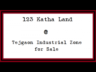 123 Katha Land Available Tejgaon Industrial Zone for Sale