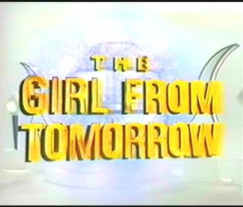 The Girl from Tomorrow Spellbinder Science Fiction Movie  large image 0