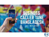 Business Caller Tune and Welcome tune in Bangladesh