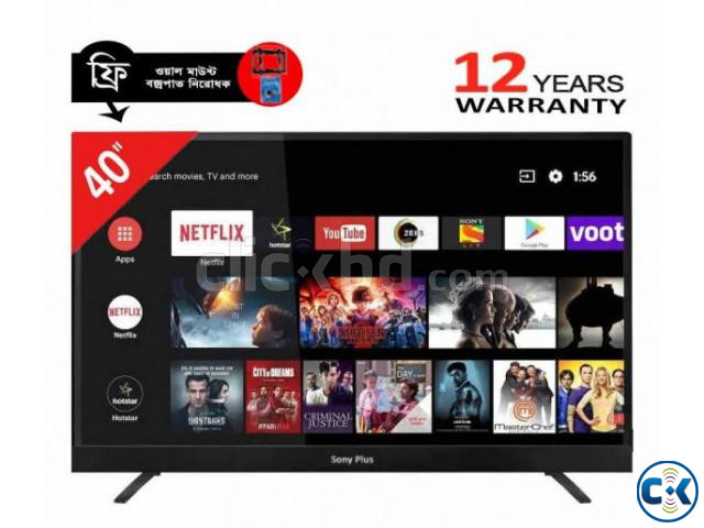 Sony Plus 40 SMART ANDROID FULL HD 4K SUPPORTED LED TV | ClickBD large image 0