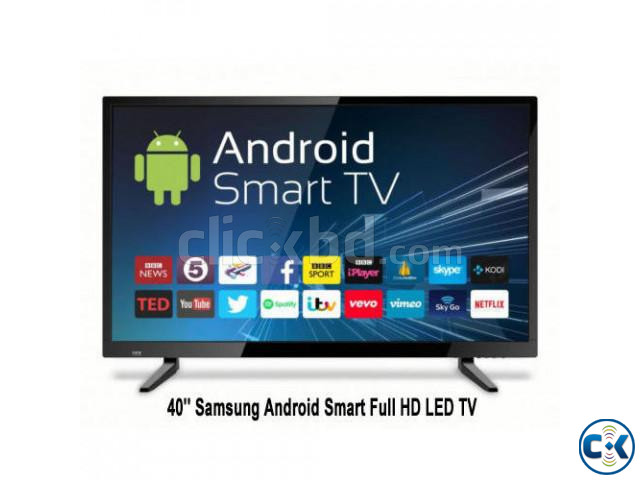 40 LED ANDRIOD SMART NEW VARSHION TV | ClickBD large image 0