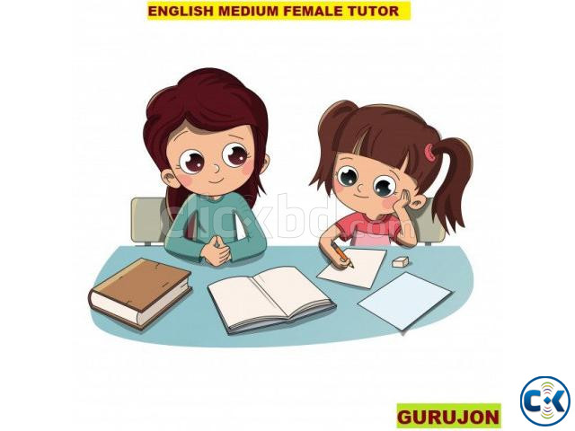 BEST TUTOR_FOR_JUNIOR STUDENT_ENGLISH MEDIUM | ClickBD large image 0
