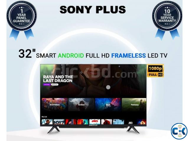 Sony Plus 32 2GB 16GB Frameless Smart Android TV | ClickBD large image 0